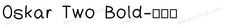 Oskar Two Bold字体转换 Oskar Two Bold字体转换